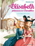 Elisabeth-princesse-a-Versailles-2-Le cadeau-de-la-reine