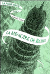 La mémoire de Babel La passe-miroir Livre 3 de Christelle Dabos